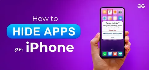 How to Hide Apps on iPhone: 6 Simple Ways to Keep Your Privacy in Check